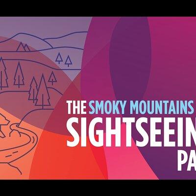 The Smoky Mountains Sightseeing Flex Pass: Save Big on Top Attractions and Tours