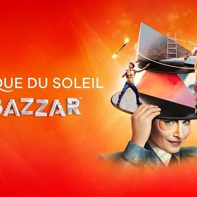 Bazzar by Cirque du Soleil: Under the Big Top in Hartford