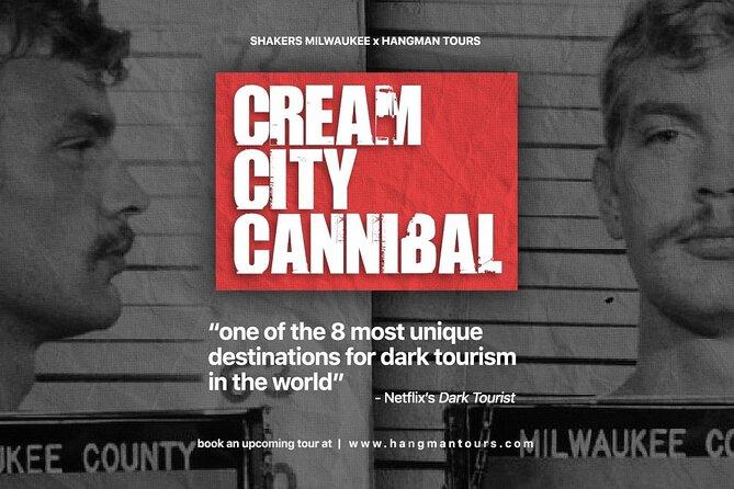 Cream City Cannibal: Jeffery Dahmer Walking Tour